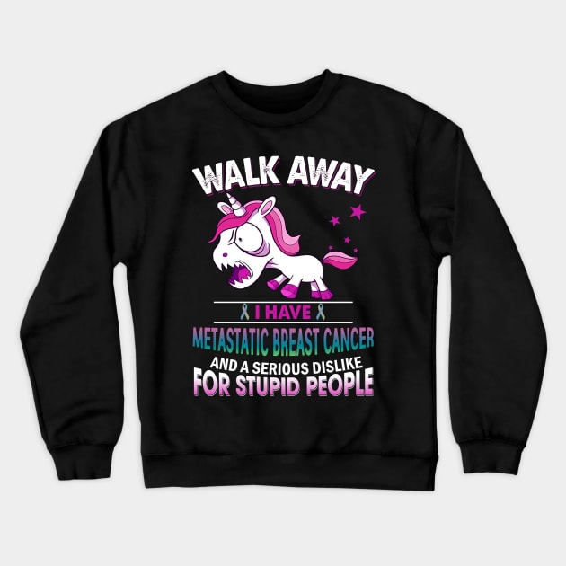 funny metastatic breast cancer grumpy unicorn Crewneck Sweatshirt by TeesCircle